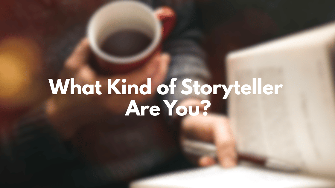Person holding a red mug beside an open notebook, with the words ‘What Kind of Storyteller Are You?’ overlaid.